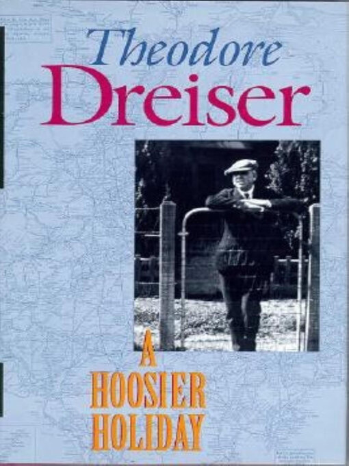 Title details for A Hoosier Holiday by Theodore Dreiser - Available